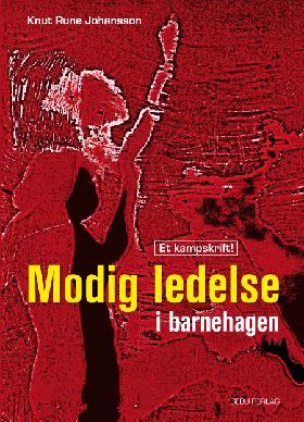 Modig ledelse